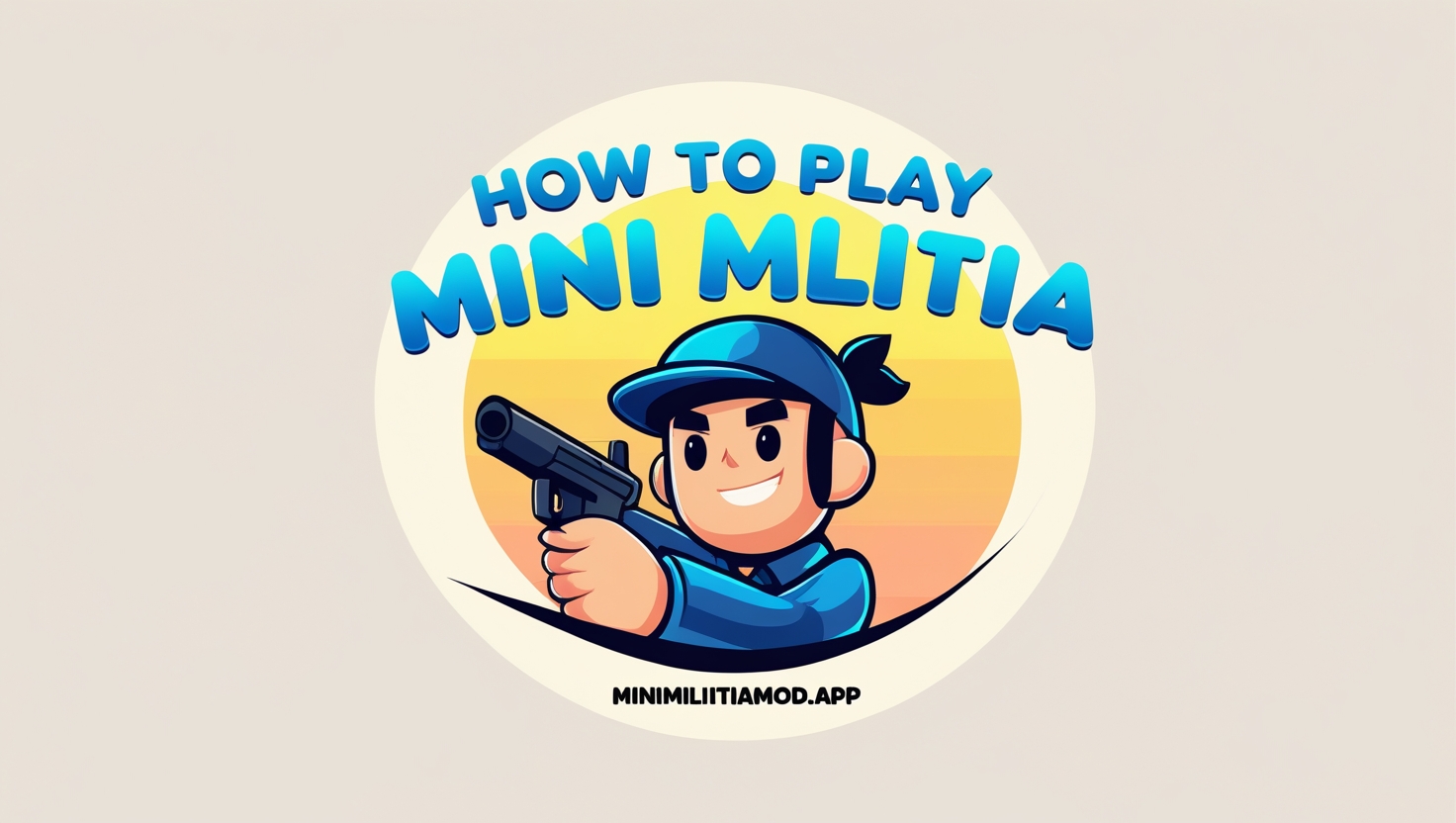 How to Play Mini Militia