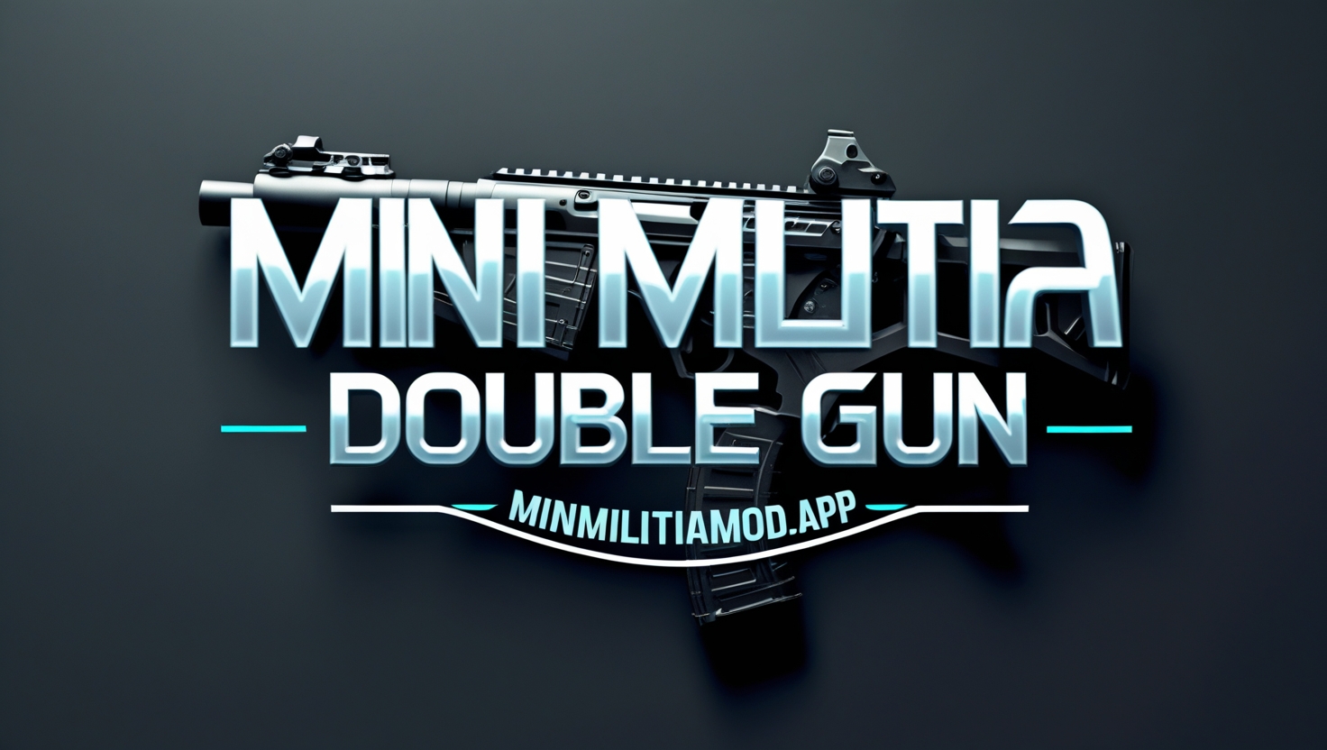 Mini Militia Double Gun