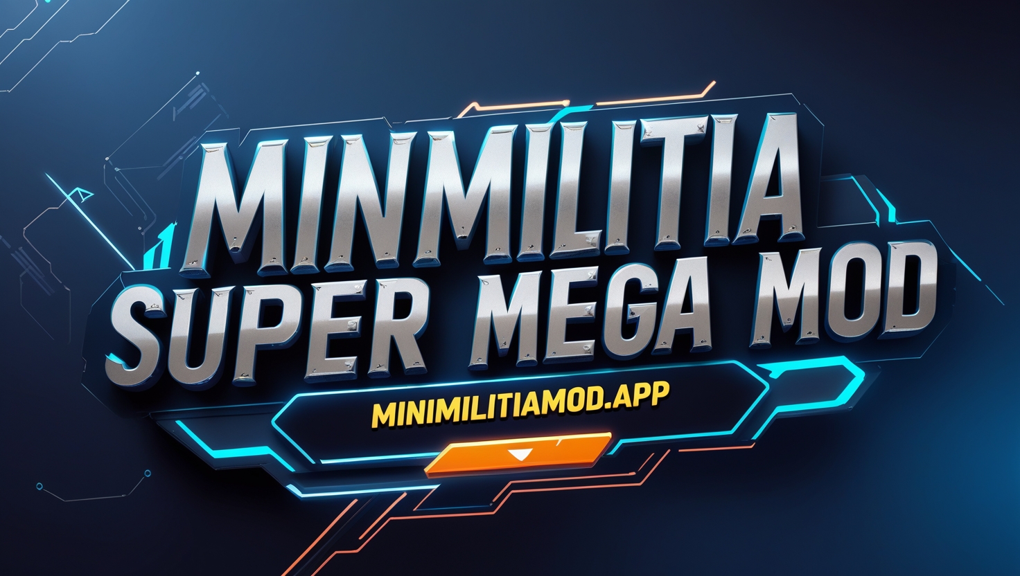 Mini Militia Super Mega Mod